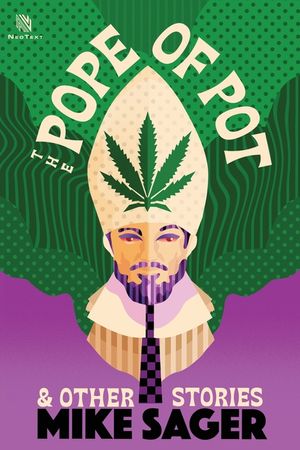 The Pope of Pot: And Other True Stories of Marijuana and Related High Jinks image number 0