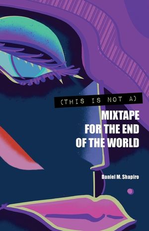 (This Is Not A) Mixtape for the End of the World image number 0