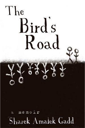 The Bird's Road: The Interrogation of Sharek Amalek Gadd image number 0