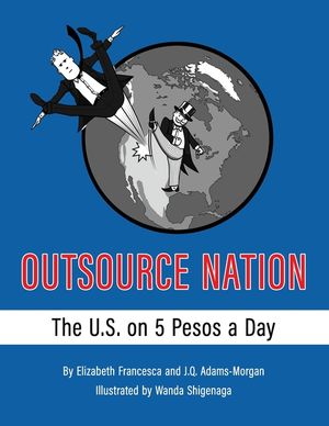 Outsource Nation: The U.S. on 5 Pesos a Day image number 0