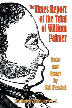 The Times Report of the Trial of William Palmer image number 0
