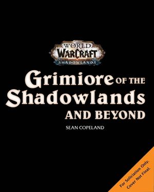 World of Warcraft: Grimoire of the Shadowlands and Beyond image number 0
