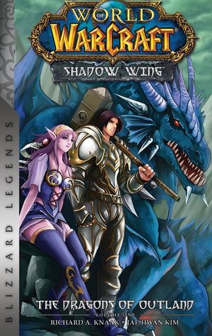 World of Warcraft: Shadow Wing - The Dragons of Outland - Book One: Blizzard Legends image number 0