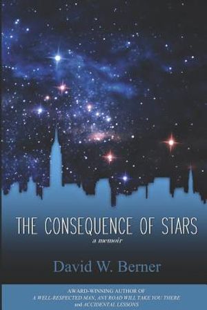 The Consequence of Stars: A Memoir of Home image number 0