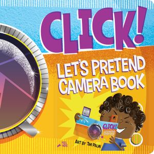 Click!: Let's Pretend Camera Book image number 0