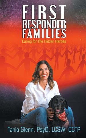 First Responder Families: Caring for the Hidden Heroes image number 0