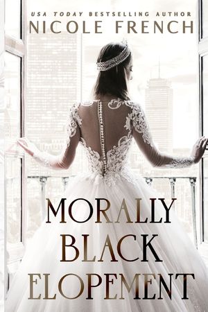 Morally Black Elopement: A woke-up-married romance image number 0