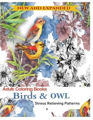 Coloring Book for Adult: Owls & Birds: Relaxation Designs to Color! image number 0