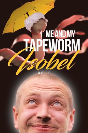 Me and My Tapeworm Isobel image number 0