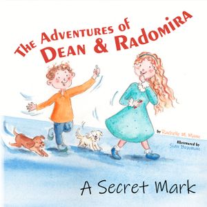 A Secret Mark: The Adventures of Dean and Radomira image number 0