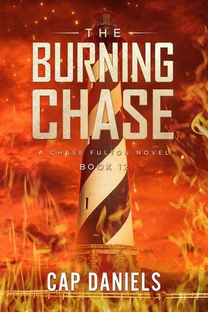 The Burning Chase: A Chase Fulton Novel image number 0