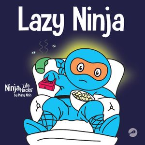 Lazy Ninja: A Children's Book About Setting Goals and Finding Motivation image number 0