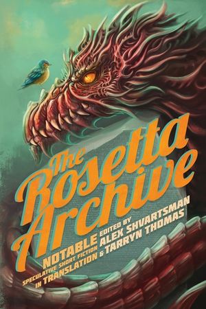 The Rosetta Archive: Notable Speculative Short Fiction in Translation image number 0