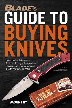 Blade's Guide to Buying Knives image number 0