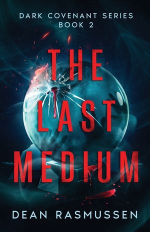 The Last Medium: Dark Covenant Series Book 2 image number 0