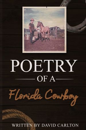 Poetry of a Florida Cowboy image number 0
