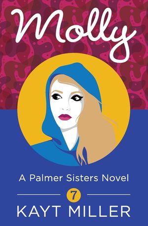 Molly: A Palmer Sisters Book 7 image number 0
