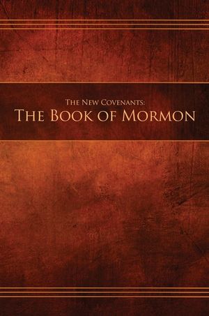 The New Covenants, Book 2 - The Book of Mormon: Restoration Edition Hardcover image number 0
