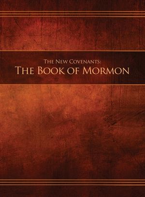 The New Covenants, Book 2 - The Book of Mormon: Restoration Edition Hardcover, 8.5 x 11 in. Large Print image number 0