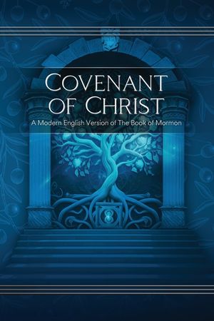 Covenant of Christ: A Modern English Version of the Book of Mormon image number 0