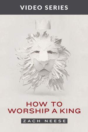 How to Worship a King: Video Series image number 0