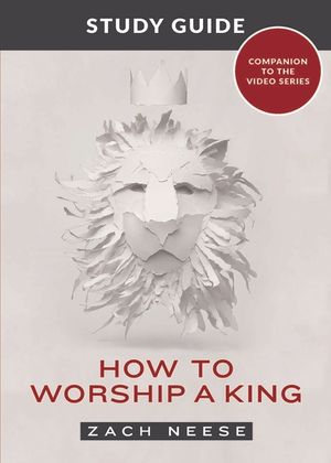 How to Worship a King: Study Guide image number 0