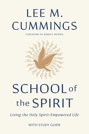 School of the Spirit: Living the Holy Spirit Empowered Life image number 0