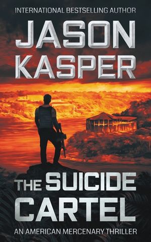 The Suicide Cartel: A David Rivers Thriller image number 0