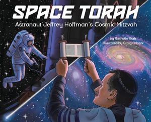 Space Torah: Astronaut Jeffrey Hoffman's Cosmic Mitzvah image number 0