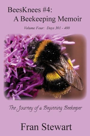 BeesKnees #4: A Beekeeping Memoir image number 0