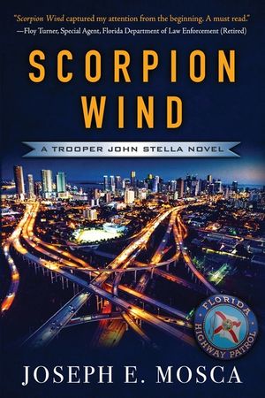 Scorpion Wind: A Trooper John Stella Novel image number 0