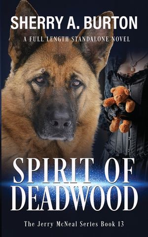 Spirit of Deadwood: A Full-Length Jerry McNeal Novel image number 0