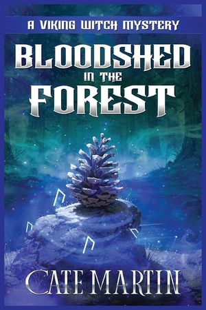 Bloodshed in the Forest: A Viking Witch Cozy Mystery image number 0