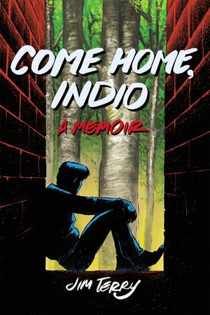 Come Home, Indio: A Memoir image number 0