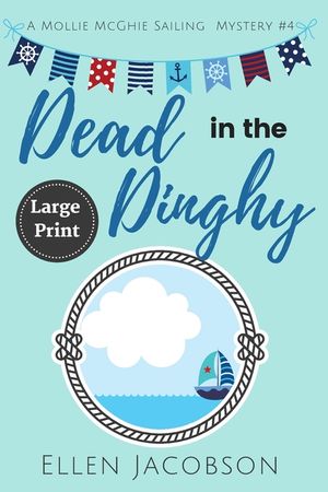 Dead in the Dinghy: Large Print Edition image number 0