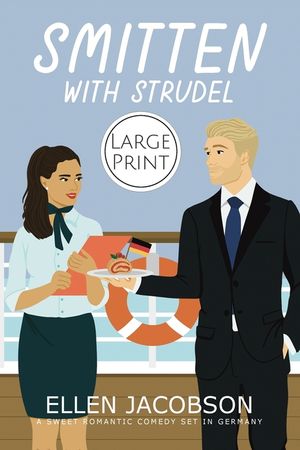 Smitten with Strudel: Large Print Edition image number 0