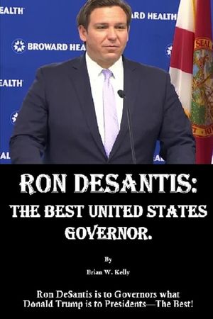 Ron DeSantis: The Best United States Governor: Ron DeSantis is to Governors what Donald Trump is to Presidents-The Best! image number 0