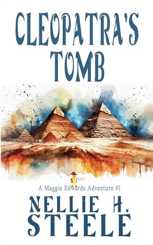 Cleopatra's Tomb: A Maggie Edwards Adventure image number 0