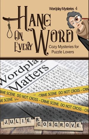Hang on Every Word: Cozy Mysteries for Puzzle Lovers image number 0