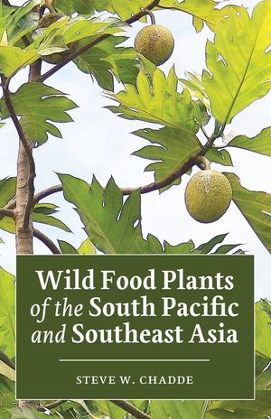 Wild Food Plants of the South Pacific and Southeast Asia image number 0