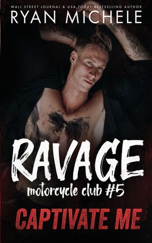 Captivate Me (Ravage MC #5): A Motorcycle Club Romance image number 0
