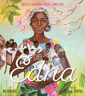 Chef Edna: Queen of Southern Cooking, Edna Lewis image number 0