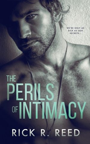 The Perils of Intimacy image number 0