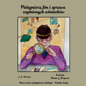 Pielęgniarz Jim i sprawa zaginionych uśmiech&oacute;w image number 0