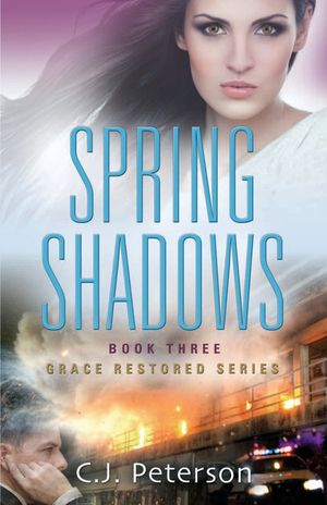 Spring Shadows: Grace Restored Series, Book 3 image number 0