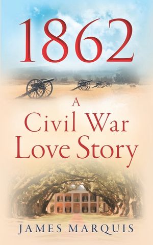 1862 A Civil War Love Story image number 0