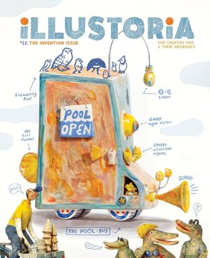 Illustoria: Invention: Issue #22: Stories, Comics, Diy, for Creative Kids and Their Grownups image number 0