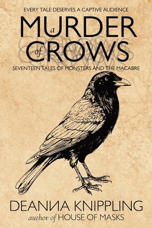 A Murder of Crows: Seventeen Tales of Monsters and the Macabre image number 0