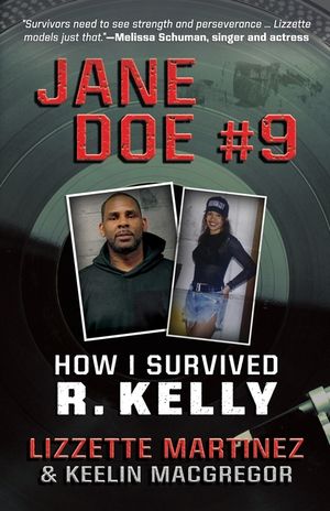 Jane Doe #9: How I Survived R. Kelly image number 0