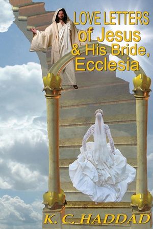 Love Letters of Jesus & His Bride, Ecclesia image number 0